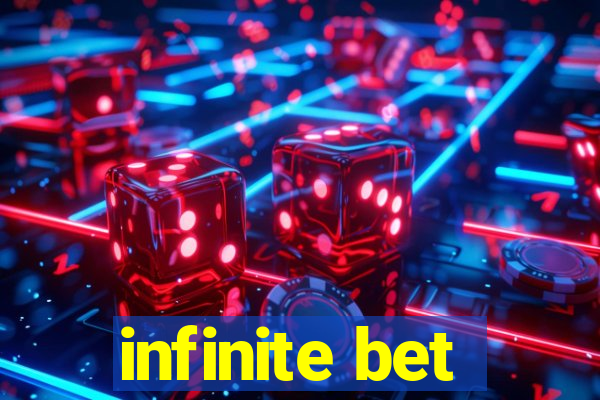 infinite bet